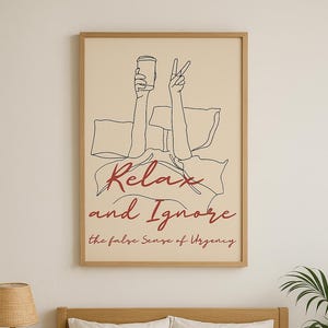 Può includere: Un disegno in bianco e nero di una persona a letto con una tazza di caffè, con il testo "Relax and Ignore the false Sense of Urgency" in rosso.