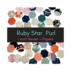 May include: A collection of colorful, patterned fabric hexies, each approximately 1 inch in size, arranged on a white background. The image includes a black banner with the text "Ruby Star Purl 1 inch Hexies + Papers". The fabrics feature various designs and colors.
