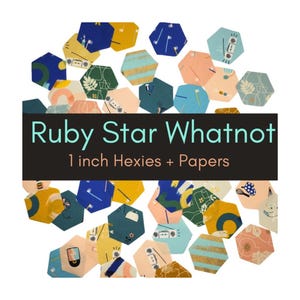 May include: A collection of colorful, patterned 1-inch hexies and papers. The hexies feature various designs, including stripes, musical notes, and retro radios. The text "Ruby Star Whatnot" and "1 inch Hexies + Papers" is displayed on a black banner.