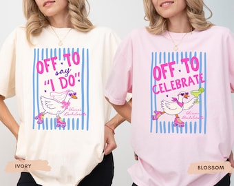 Camiseta divertida personalizada con ganso para despedida de soltera, camiseta Comfort Colors para el grupo de amigas de la novia, camiseta para celebrar la despedida de soltera, regalo para el viaje de fin de semana de despedida de soltera con amigas
