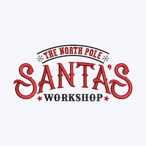 May include: A festive design featuring the text "THE NORTH POLE" in black, arched above "SANTA'S WORKSHOP" in red, with decorative stars and snowflakes. The design has a vintage, embroidered appearance, perfect for holiday crafts.