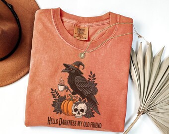 Comfort Colors® Halloween Crow Shirt, Raven Coffee Lover Tee, Hello Darkness My Old Friend Fall T-Shirt, Witchy Aesthetic Gift For Women