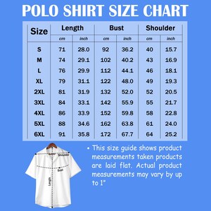 May include: A size chart for polo shirts, with measurements in inches and centimeters. The chart includes sizes S to 6XL, detailing length, bust, and shoulder measurements. A white polo shirt graphic is included. The text states measurements may vary by up to 1 inch.
