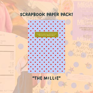 The Millie Paper Pack | Junk Journaling and Scrapbooking Paper