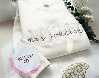 Custom Wifey Embroidered sweatshirt, personalized future MRS shirt, Wifey Gift, Bride Crewneck, bridal gift, Engagement Gift, just married