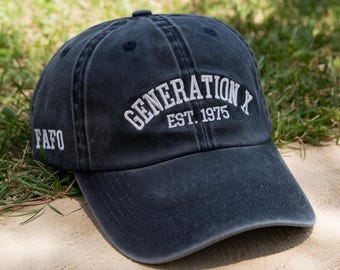 Embroidered Custom Year Gen X Hat Side, Generation X FAFO Cap, Fck Around And Find Out Nostalgia Hat, Funny Birthday Gift For Parents