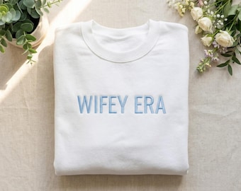 Embroidered Wifey Era oversized Sweatshirt, Future Mrs Crewneck, Personalized Bride To Be Gift, Engagement Gift for Her, Proposal Gift