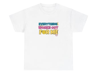 Camiseta unisex de algodón grueso - Todo me sale bien 2