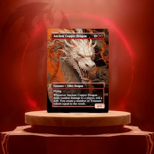 May include: A white dragon with red eyes and orange flames in the background. The card is titled "Ancient Copper Dragon" and has a mana cost of 4 red mana. The card text reads "Creature - Elder Dragon, Flying, Whenever Ancient Copper Dragon deals combat damage to a player, roll a d20. You create a number of Treasure tokens equal to the result." The card has a power of 6 and a toughness of 5.