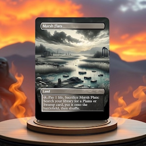 May include: A Magic: The Gathering card called "Marsh Flats". It is a land card with a dark, swampy landscape and a river flowing through it. The card text reads: "Pay 1 life, Sacrifice Marsh Flats: Search your library for a Plains or Swamp card, put it onto the battlefield, then shuffle."
