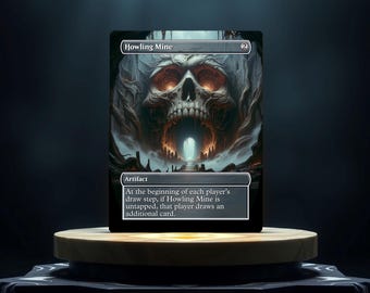 Peut inclure: Une carte de Magic: The Gathering avec un fond noir et un crâne aux yeux brillants. La carte est intitulée "Howling Mine" et contient le texte "Artifact" et "Au début de l'étape de pioche de chaque joueur, si Howling Mine est détapée, ce joueur pioche une carte supplémentaire."