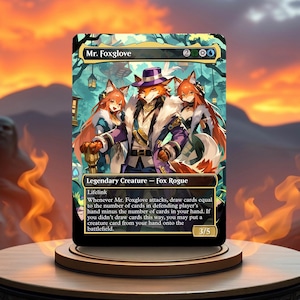 May include: A fantasy trading card featuring a fox character named Mr. Foxglove. The card has a green, blue, and gold background with a forest scene. The fox is wearing a purple coat and a hat. The card text reads "Whenever Mr. Foxglove attacks, draw cards equal to the number of cards in defending player's hand minus the number of cards in your hand. If you didn't draw cards this way, you may put a creature card from your hand onto the battlefield."