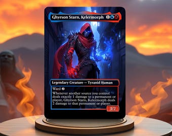 Ghyrson Starn, Kelermorph Custom Made Game Card Proxy
