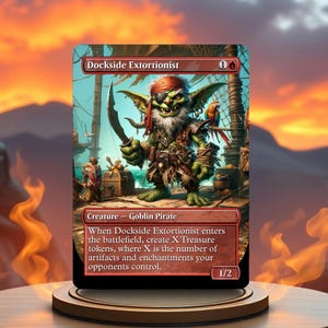 May include: A fantasy trading card featuring a green goblin pirate with a red bandana and an eyepatch. The card is titled "Dockside Extortionist" and has the text "When Dockside Extortionist enters the battlefield, create X Treasure tokens, where X is the number of artifacts and enchantments your opponents control." The card has a red border and a 1/2 power and toughness.