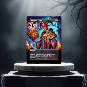 May include: A Magic: The Gathering card with a red and black background. The card features a demon with red horns and a black book. The card text reads "Demonic Tutor".