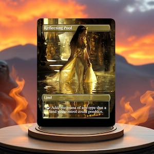 May include: A Magic: The Gathering card with a gold background and a woman in a white dress standing in a pool of water. The card text reads "Reflecting Pool" and "Land: Add one mana of any type that a land you control could produce."