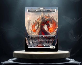 Mondrak, Glory Dominus Custom Made Game Card Proxy