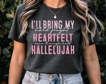 Hard Fought Hallelujah Christian T-Shirt: Distressed Pink Faith Tee
