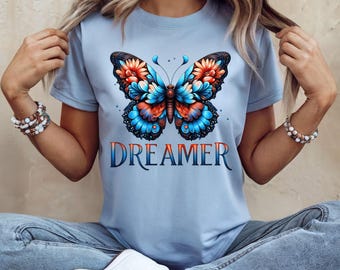 Dreamer Butterfly T-Shirt: Floral Graphic Tee, Inspirational Gift