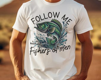 Fishers of Men T-Shirt, Christian Fishing Tee, Matthew 4:19, Outdoors