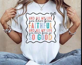 Goodness of God Christian T-Shirt: Worship Music Inspired Tee