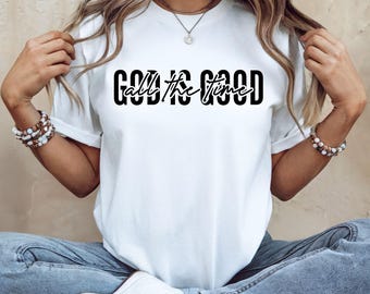 God Is Good T-Shirt: Christian Faith Bible Verse Tee