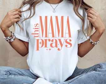 T-shirt Ce Mama Prays : T-shirt Christian Mom Faith