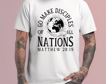 Shirt Go Make Disciples: T-shirt Christian Evangelism