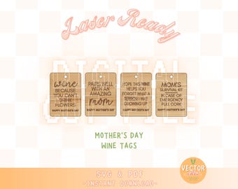 Funny Mother's Day Wine Tag SVG Set Laser Cut File Bundle, Glowforge Laser Ready Cut File, Humorous Mom Gift Tag, Digital Download