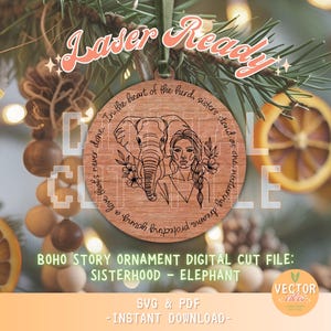 Elephant Sisterhood Boho Story Ornament SVG Laser Cut File, Friendship Gift, Car Charm, Sisterhood Gift, Glowforge Ready Digital Download