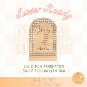 Mom Affirmation Arch Sign SVG, Glowforge Ready Laser Cut File (Digital Download)