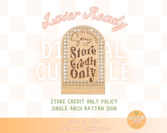 Store Credit Only Arched Retro Sign SVG Laser Cut File, Rattan Arch Display for Retail Store Small Business Return Policy, Glowforge Ready