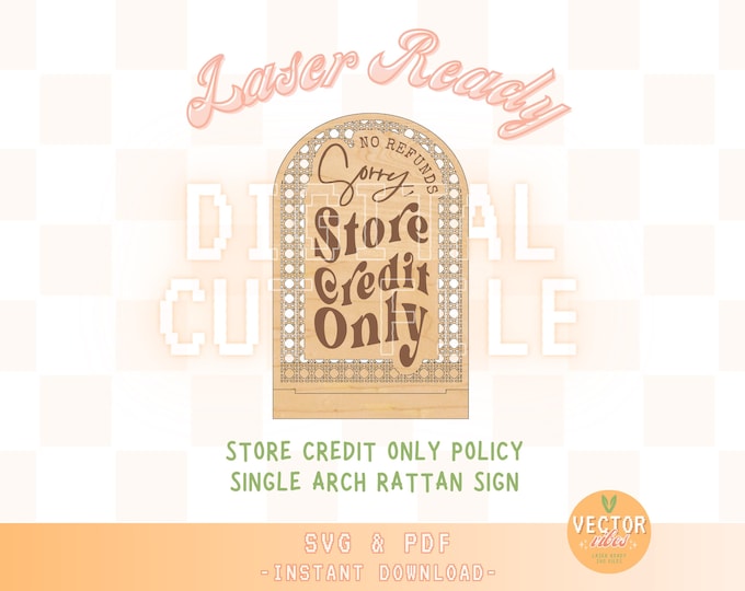 Store Credit Only Arched Retro Sign SVG Laser Cut File, Rattan Arch Display for Retail Store Small Business Return Policy, Glowforge Ready