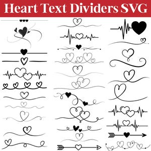 May include: A collection of black heart-themed text dividers in various styles. The designs include heart shapes, lines, and arrow elements. The text "Heart Text Dividers SVG" is displayed at the top in a red banner.