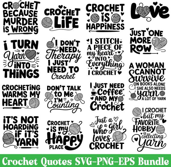 Crochet Quotes SVG Bundle, svg, Crochet SVG BundleCraft Room Decor, Yarn Svg, Cut File Cricut, Digital Files