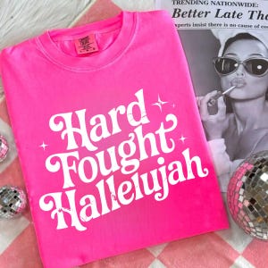 Hard fought hallelujah svg, religious png, christian svg, bible verse png, Inspirational Svg, Religion Quotes Svg, svg png sublimation files