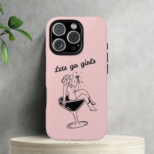 Cowgirl Phone Case, Lets Go Girls Cute Cocktail Cow-girl Design iphone Cover for iphone 16 pro 15 14 1 12 11 Samsung Galaxy S24 S23 S22 S21