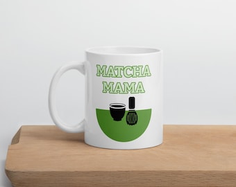 Matcha Mama Minimalist Becher - Matcha Liebhaber Geschenk, Matcha Mom Kaffeetasse, ästhetische Matcha Tasse für Frauen, spülmaschinenfester Matcha Teebecher