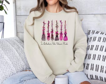 Halloween Breast Cancer Awareness Sweatshirt: Witchy In October We Wear Pink