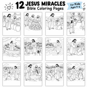May include: A collection of 12 black and white colouring pages titled 12 Jesus Miracles Bible Colouring Pages for Kids Ages 4-6. Each page features a line art illustration depicting a different biblical miracle performed by Jesus with various figures.