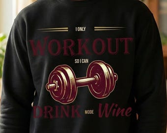 Workout Drink Wine SVG PNG. Funny Fitness Motivation Quote. Sarcastic Wine Lover Gift.