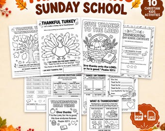 May include: A collection of ten Thanksgiving-themed Sunday school activity sheets featuring black and white line art for coloring. The pages include a turkey, a harvest basket, gratitude cards, a Bible verse, and a certificate, all with text.