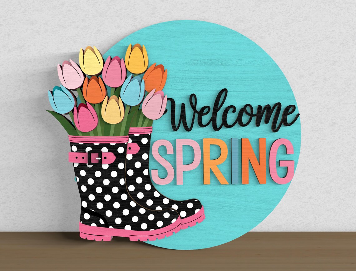 Welcome Spring Round Sign SVG • Tulip Rain Boots Door Hanger • Layered ...