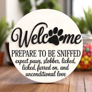 Dog Lover Welcome Sign Digital Files SVG –  Funny Dog Home Decor, Glowforge & xTool