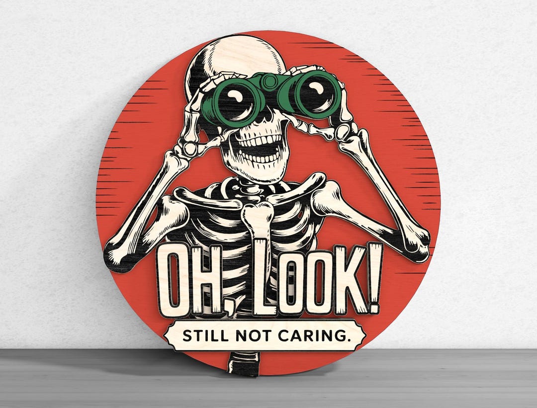 Funny Skeleton Welcome Sign Laser Cut Digital Files SVG – “oh Look ...