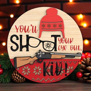 Letrero de bienvenida "Te vas a sacar un ojo" cortado con láser digital SVG - Letrero redondo de película navideña divertida Archivo de corte láser digital para Glowforge