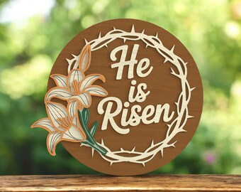 He Is Risen Sign Laser Cut Digital Files SVG –Easter Lily Cross Round Laser Cut File, Christian Resurrection Layered Digital Download