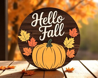 Hello Fall Pumpkin Welcome Sign Digital Files SVG - Layered Autumn Round Sign with Maple Leaves – Glowforge xTool Laser Ready