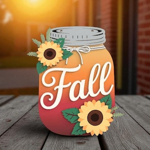 Fall Sunflower Mason Jar Sign Laser Cut Digital Files SVG –Layered Autumn SVG for Glowforge, xTool, with Sunflowers, Leaves, and Rustic Bow