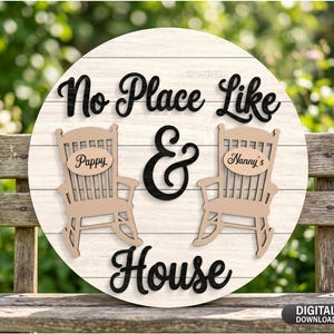 No hay lugar como la casa de Pappy y Nanny SVG • Archivo cortado a láser para letrero de puerta redondo en capas • Descarga digital para abuelos